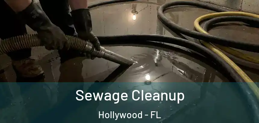  Sewage Cleanup Hollywood - FL